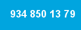 934 850 13 79